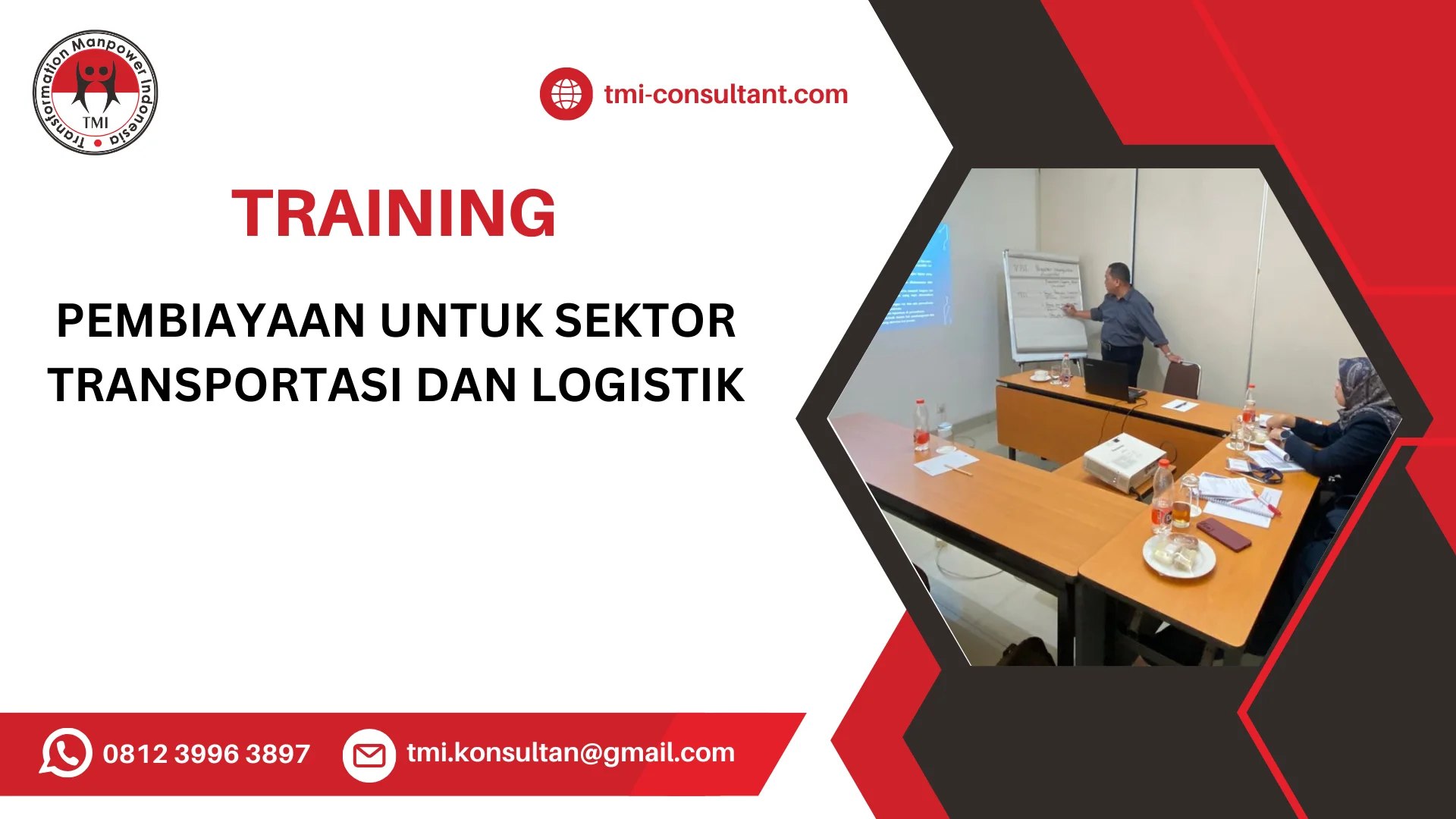 TRAINING PEMBIAYAAN UNTUK SEKTOR TRANSPORTASI DAN LOGISTIK