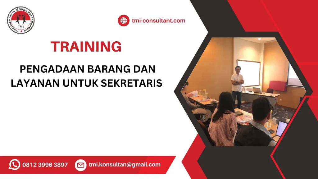 TRAINING PENGADAAN BARANG DAN LAYANAN UNTUK SEKRETARIS