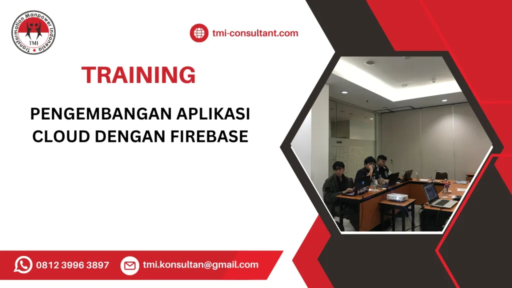 TRAINING PENGEMBANGAN APLIKASI CLOUD DENGAN FIREBASE
