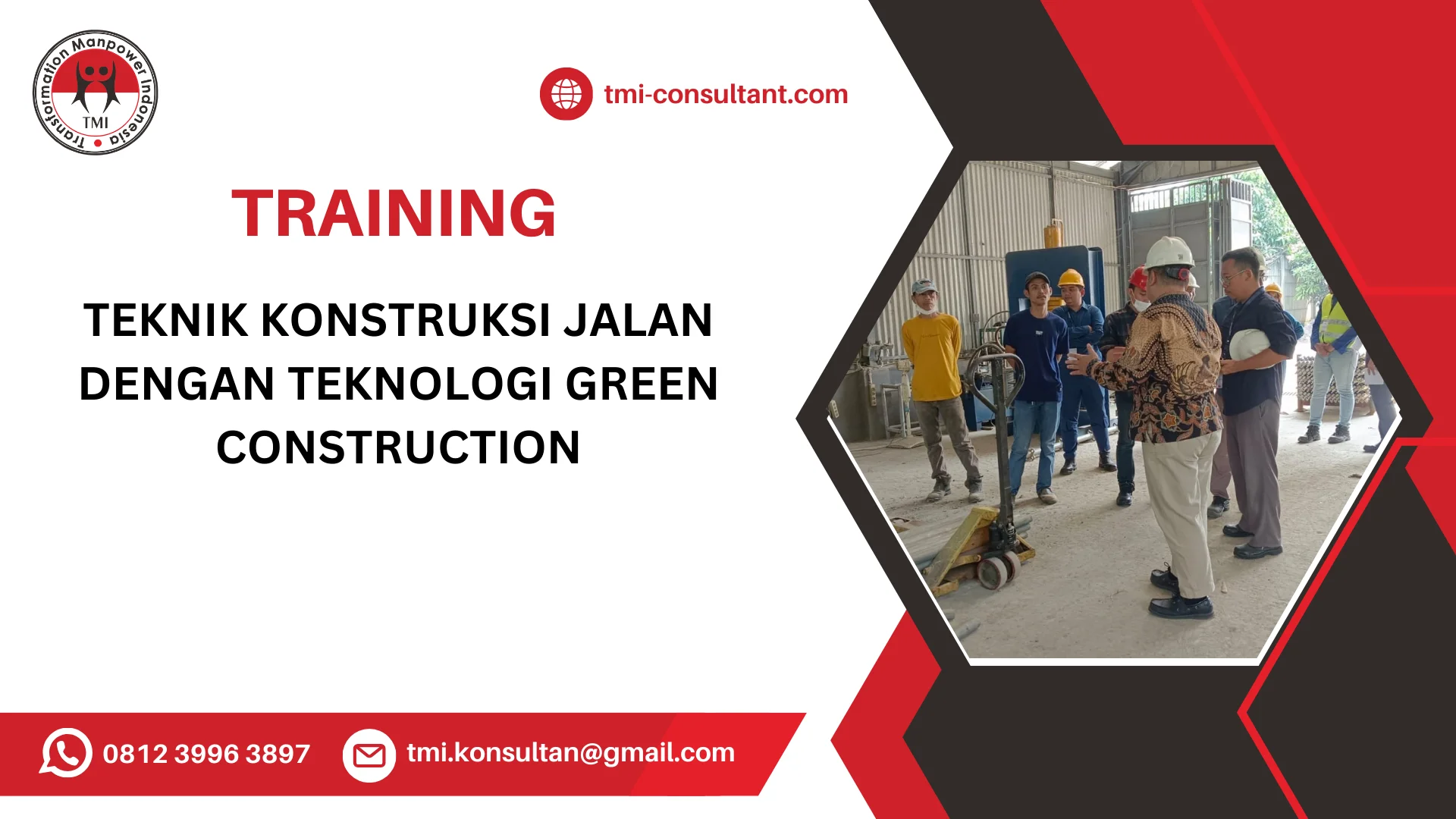 TRAINING TEKNIK KONSTRUKSI JALAN DENGAN TEKNOLOGI GREEN CONSTRUCTION