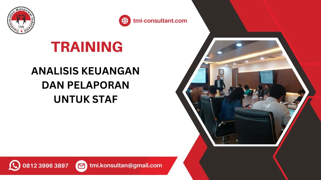 TRAINING ANALISIS PENYUSUNAN LAPORAN KEUANGAN BAGI STAF