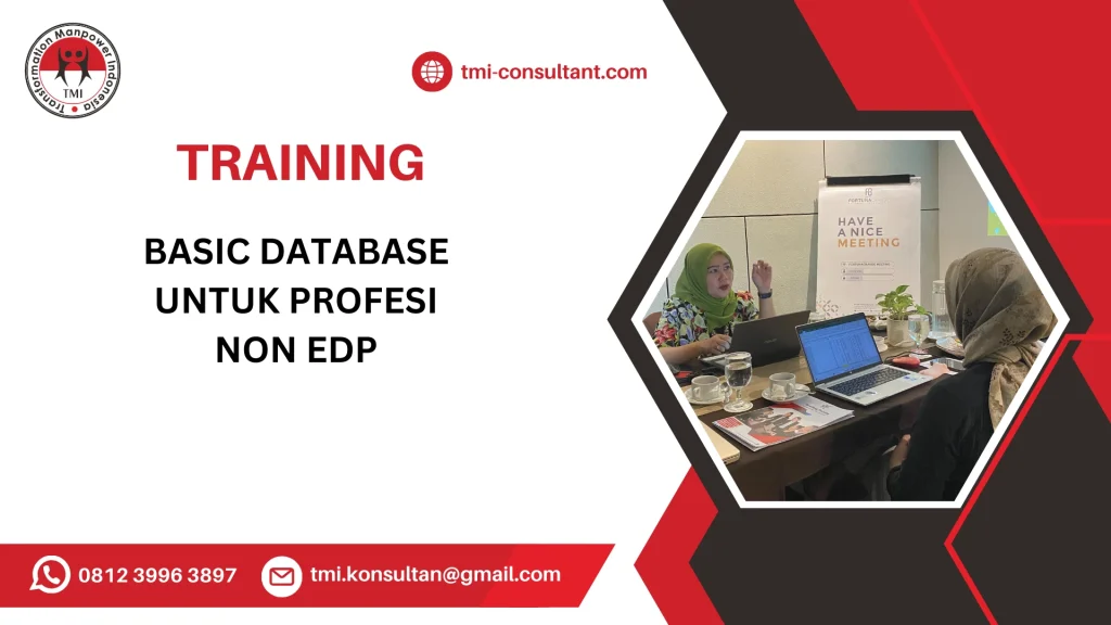 TRAINING BASIC DATABASE UNTUK PROFESI NON EDP