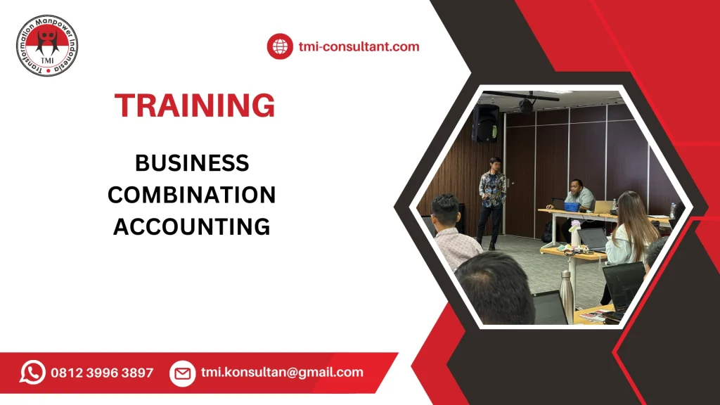 TRAINING BUSINESS COMBINATION ACCOUNTING