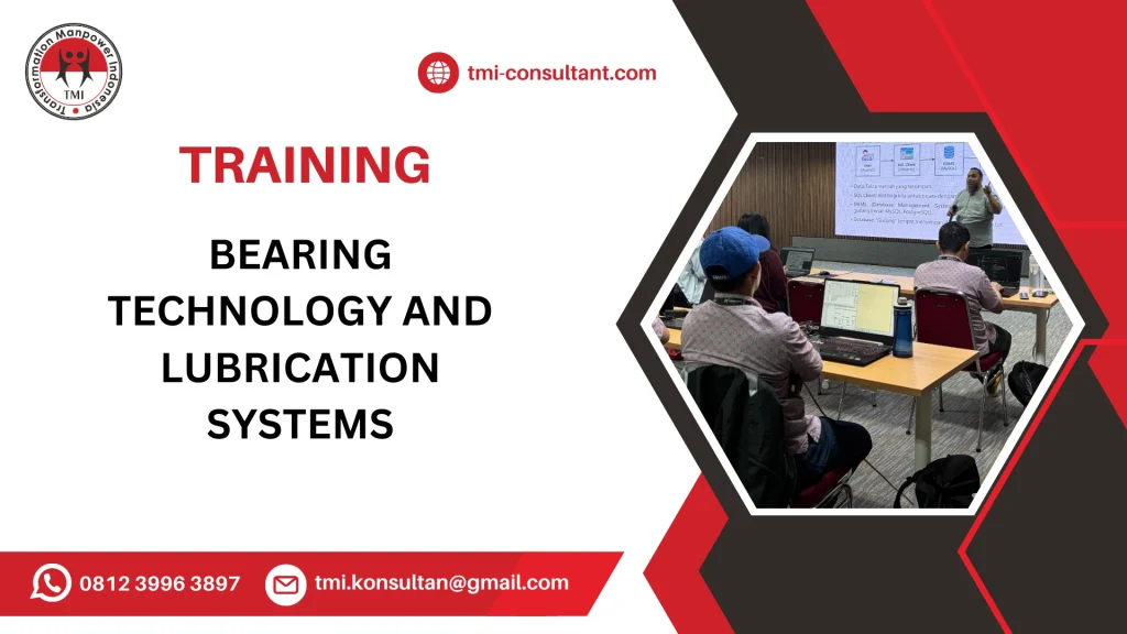 TRAINING BEARING MAINTENANCE AND LUBRICATION