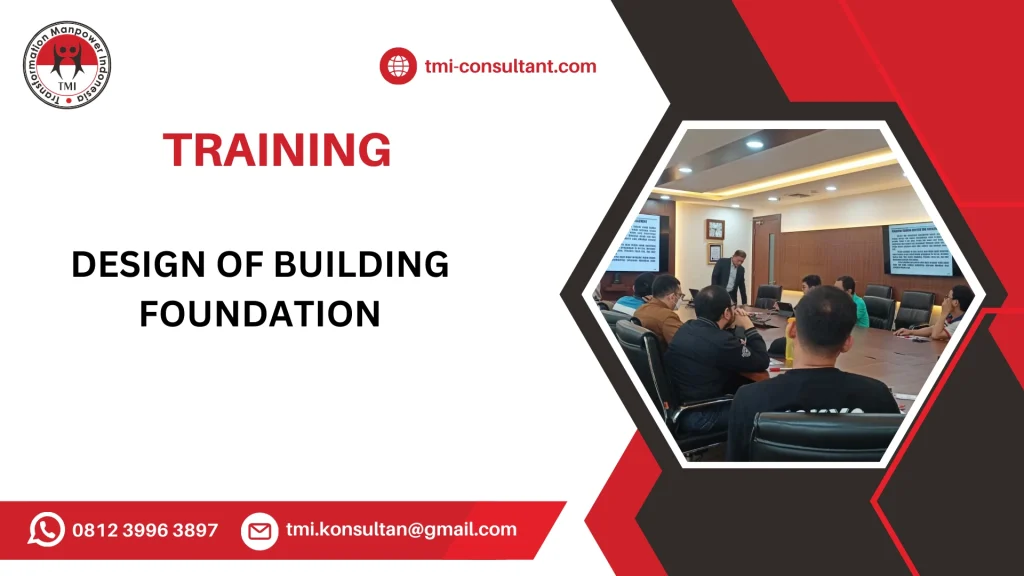 TRAINING FOUNDATION DESIGN