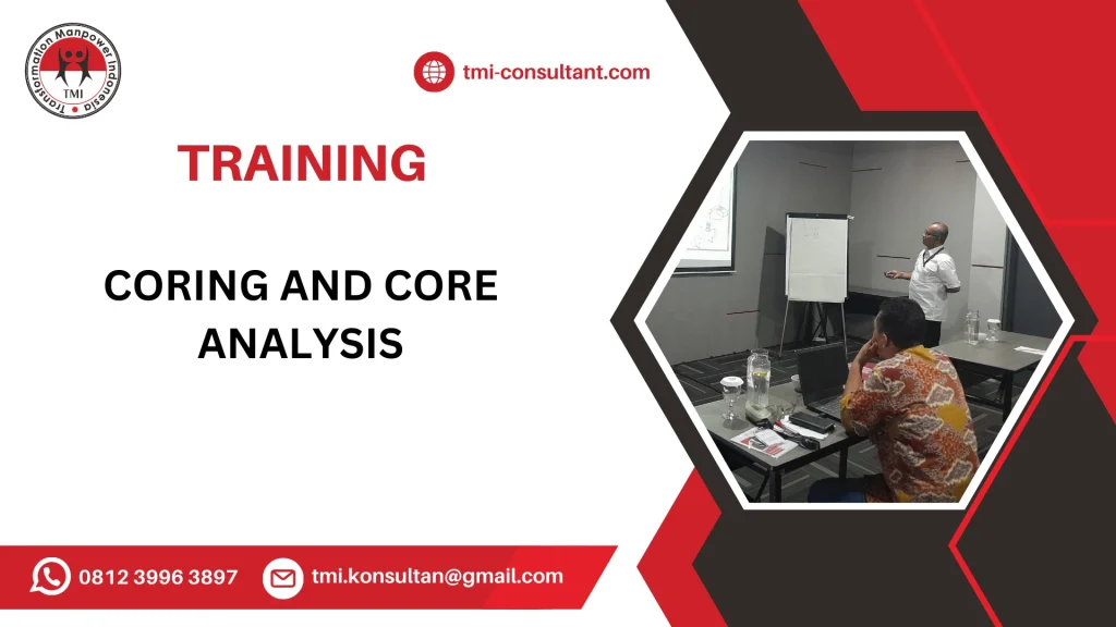 TRAINING CORING DAN ANALISIS CORE