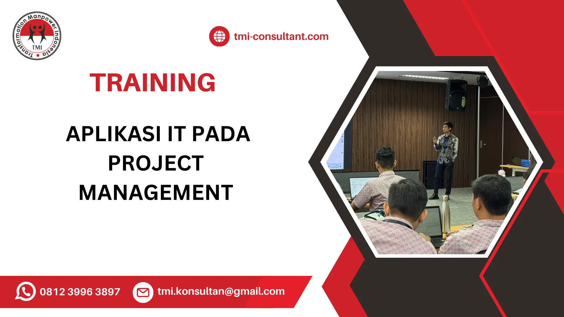 TRAINING TEKNOLOGI INFORMASI PADA MANAJEMEN PROYEK