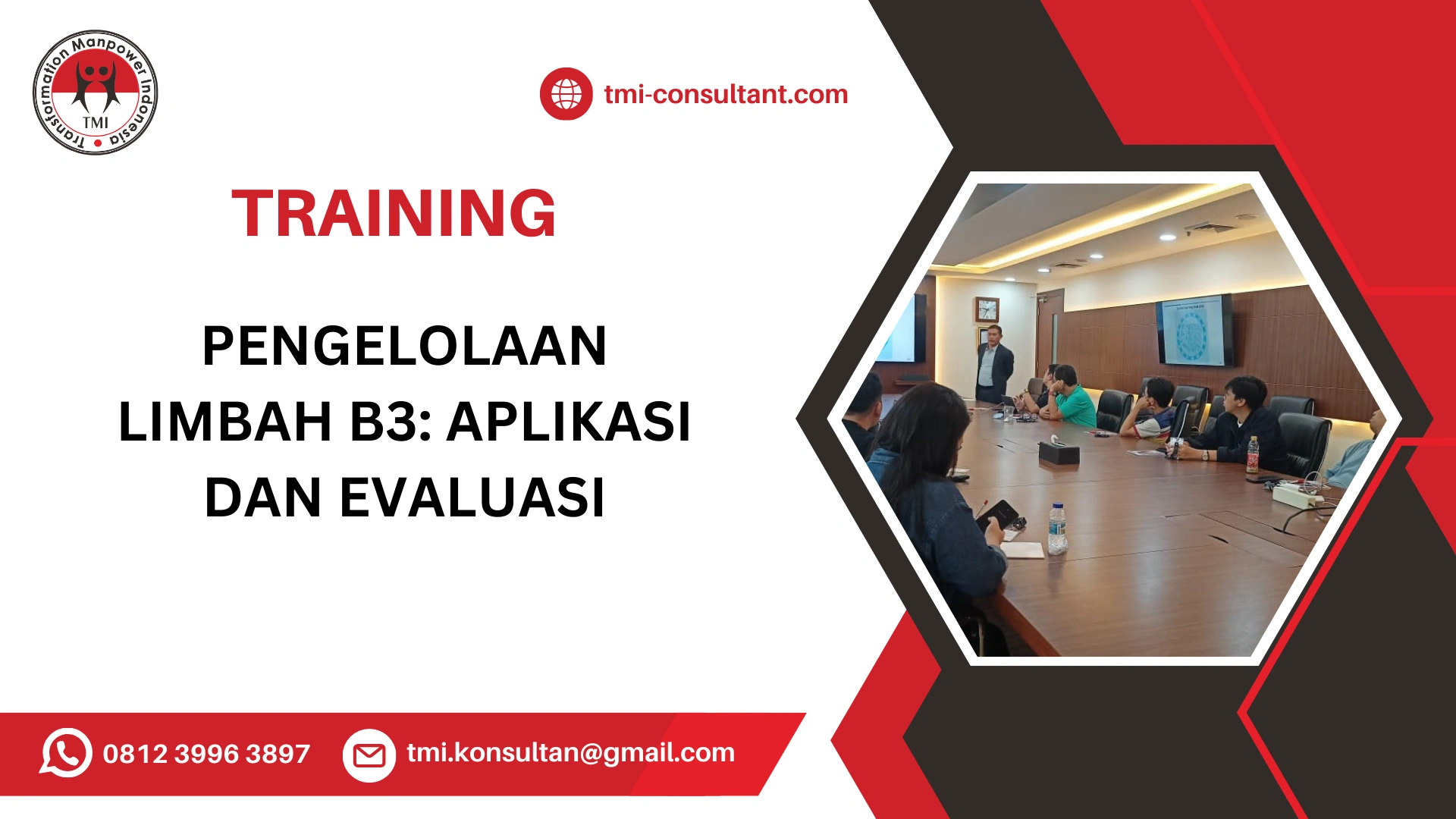 TRAINING PENANGANAN DAN PENGELOLAAN LIMBAH B3