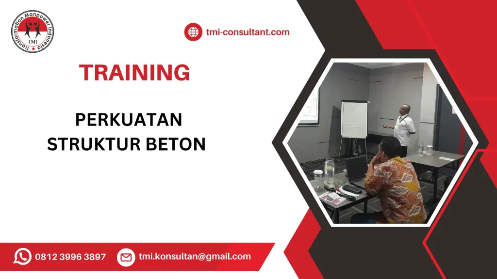 TRAINING DESAIN PERKUATAN STRUKTUR BETON