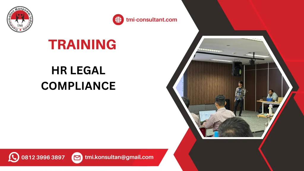 TRAINING KEPATUHAN HUKUM KETENAGAKERJAAN
