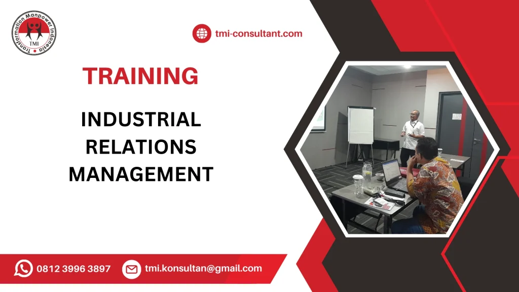 TRAINING COMPREHENSIVE INDUSTRIAL RELATIONS MANAGEMENT