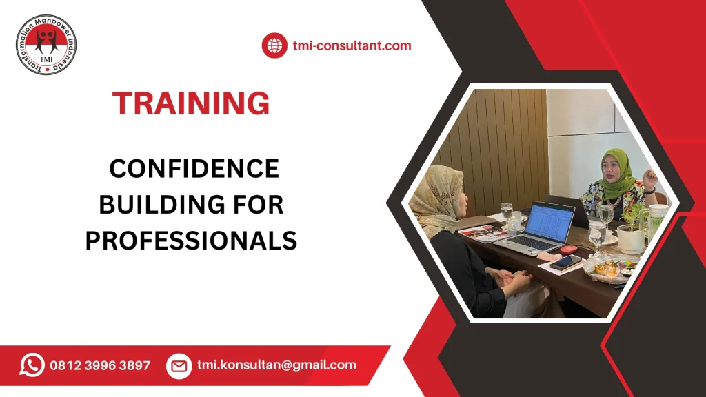 TRAINING PENINGKATAN KEPERCAYAAN DIRI