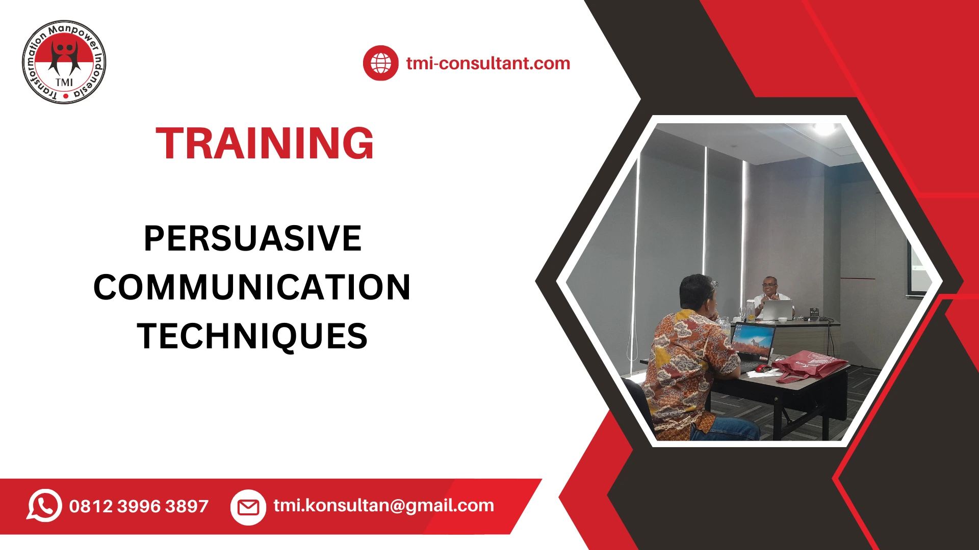 TRAINING TEKNIK KOMUNIKASI PERSUASIF