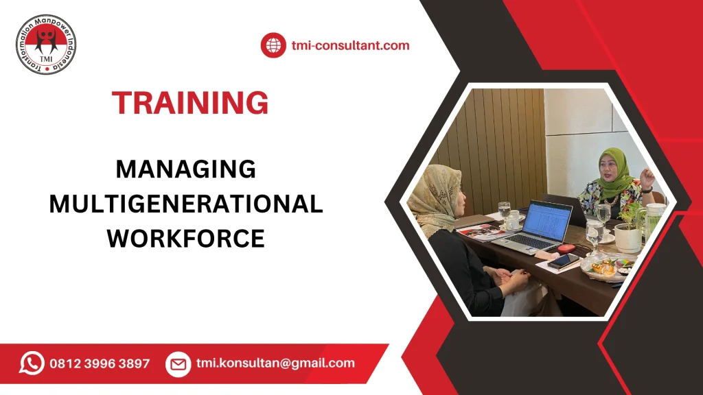 TRAINING MENGELOLA TIM MULTIGENERASI