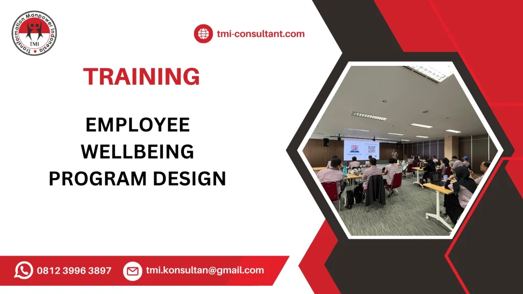 TRAINING DESAIN STRATEGI EMPLOYEE WELLBEING