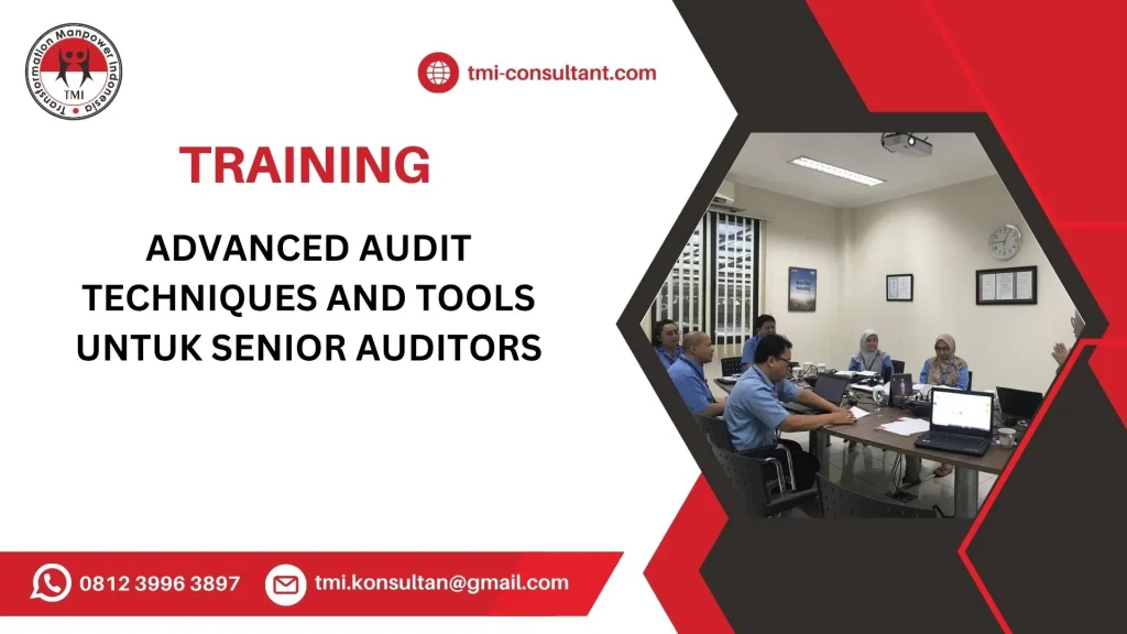 Pelatihan Advanced Audit Techniques and Tools untuk Senior Auditors
