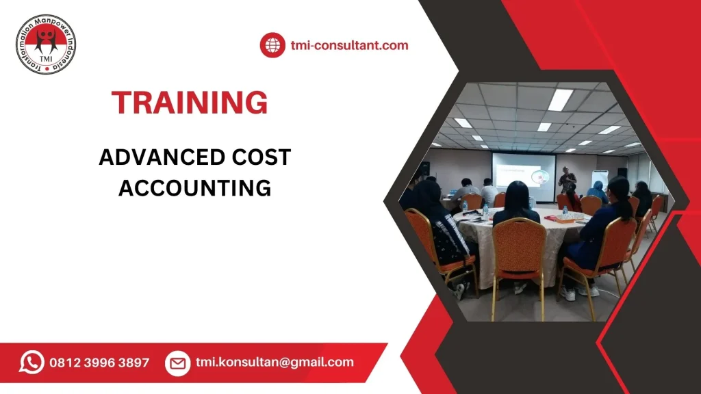Pelatihan Advanced Cost Accounting