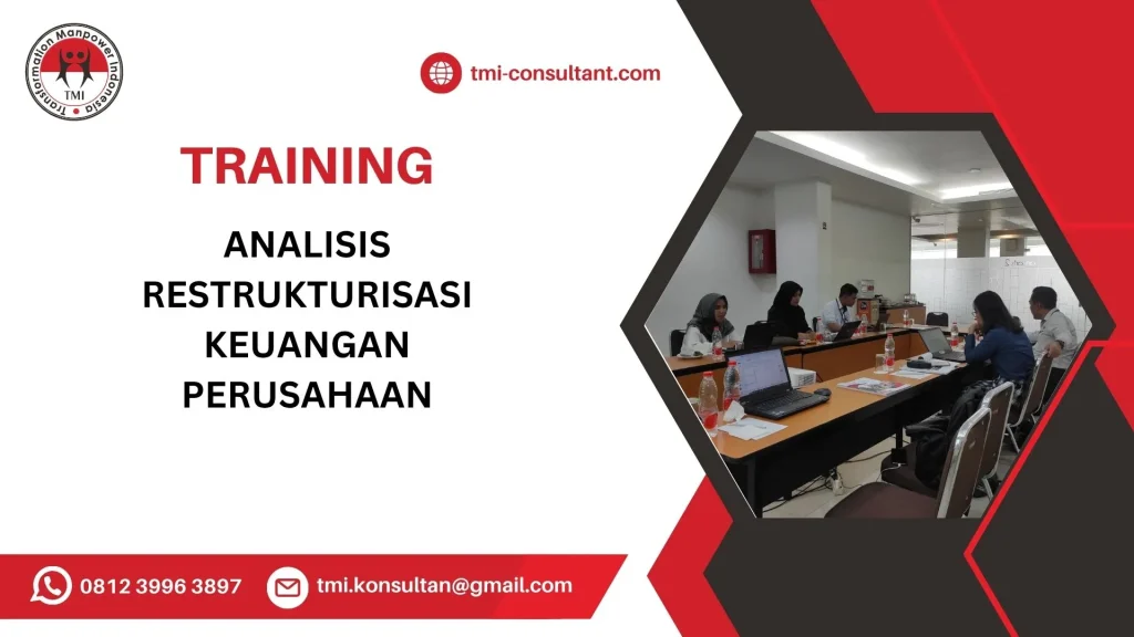 Pelatihan Analisis Restrukturisasi Keuangan Perusahaan