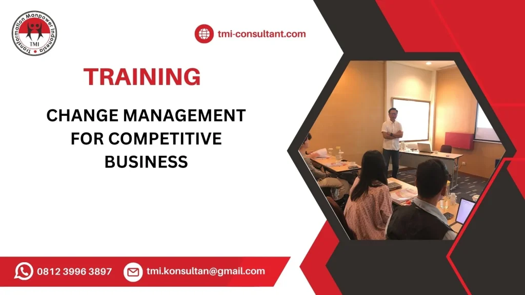Pelatihan Change Management for Competitive Business