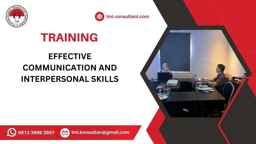 Pelatihan Effective Communication and Interpersonal Skills