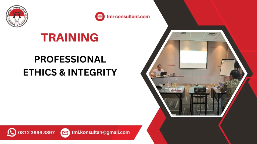TRAINING PENGEMBANGAN ETIKA PROFESIONAL