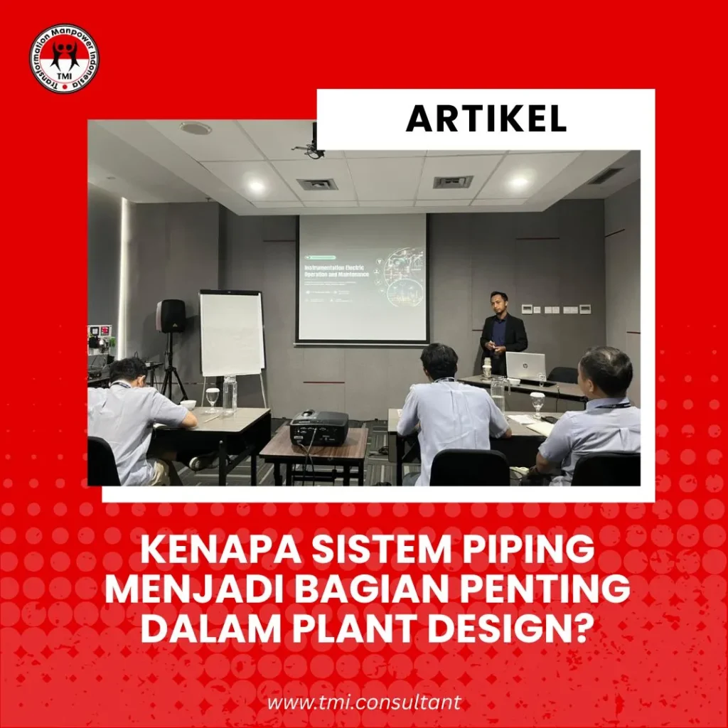 Kenapa Sistem Piping Menjadi Bagian Penting dalam Plant Design?