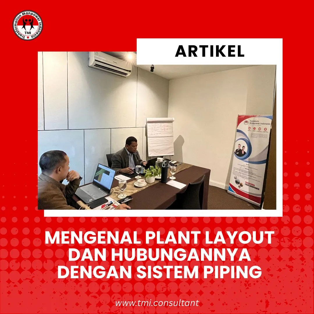 Mengenal Plant Layout dan Hubungannya dengan Sistem Piping