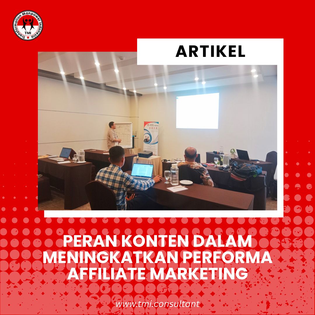 Peran Konten dalam meningkatkan performa Affiliate Marketing