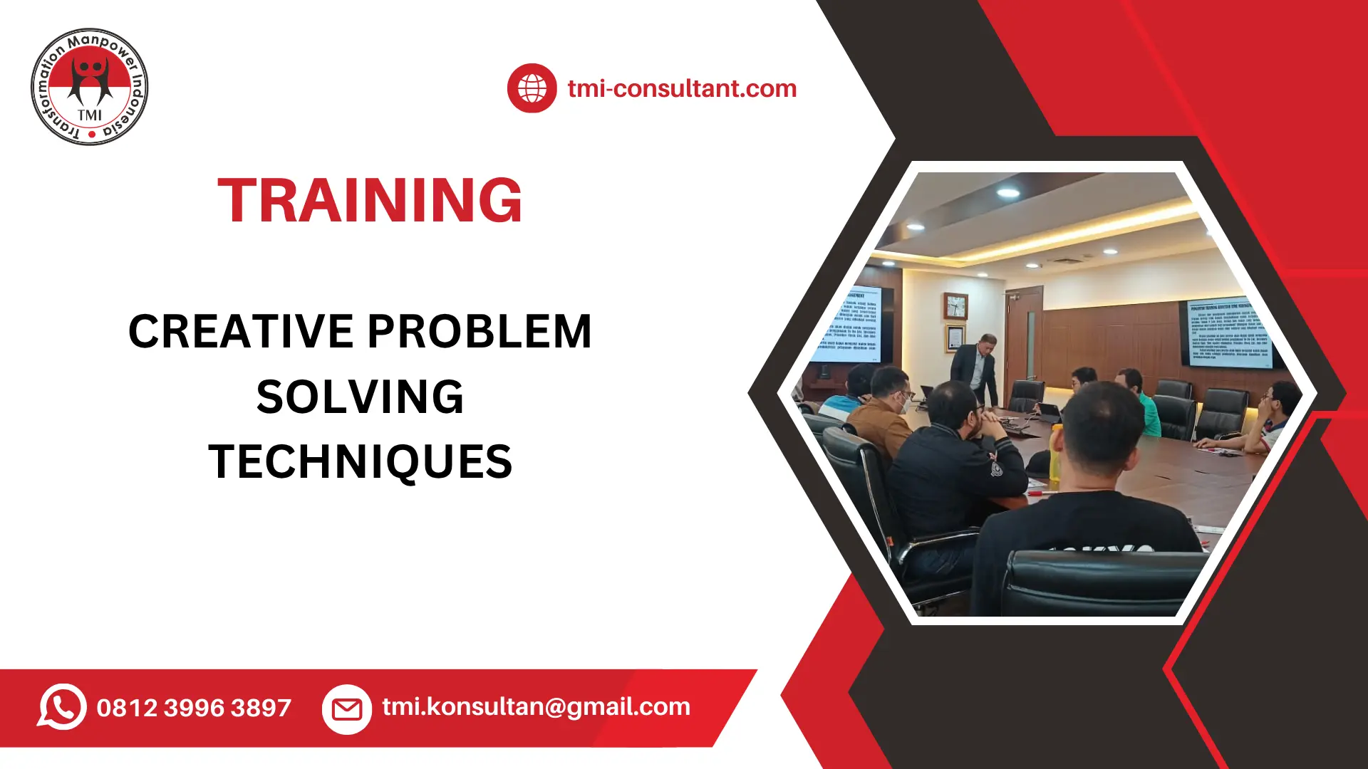 TRAINING STRATEGI BERPIKIR KREATIF UNTUK PROBLEM SOLVING
